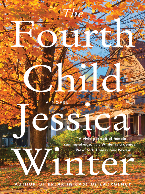 Title details for The Fourth Child by Jessica Winter - Available